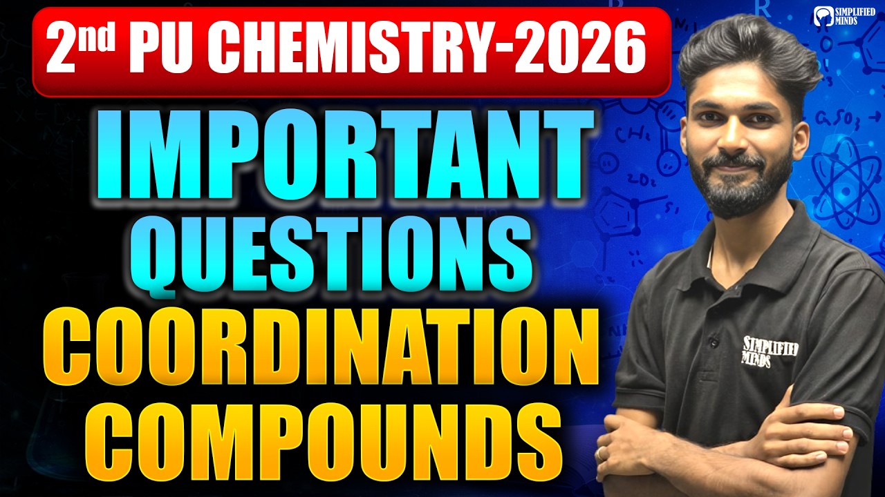 2nd PU Chemistry 2026 | Coordination Compounds Important Questions & MCQ | SimplifiedMinds