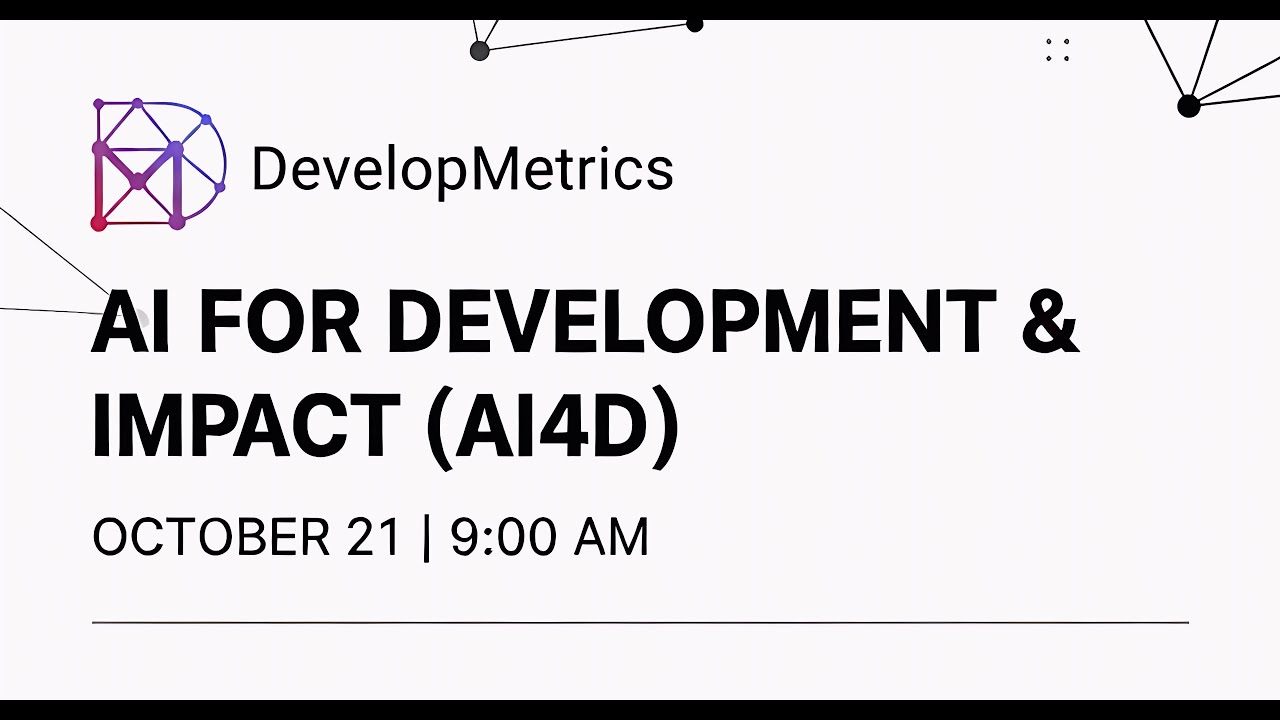 AI for Development & Impact (AI4D)