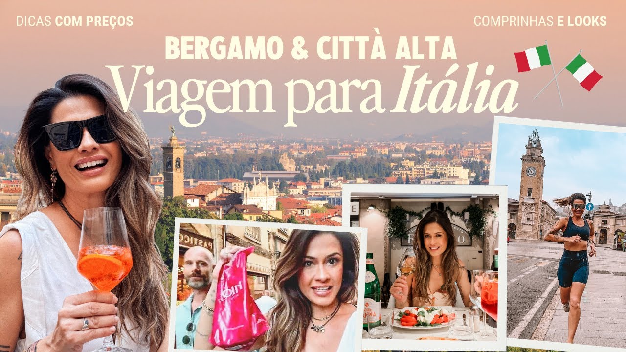Viagem para Itália com preço e Comprinhas Imperdíveis - Bergamo | Episódio 01