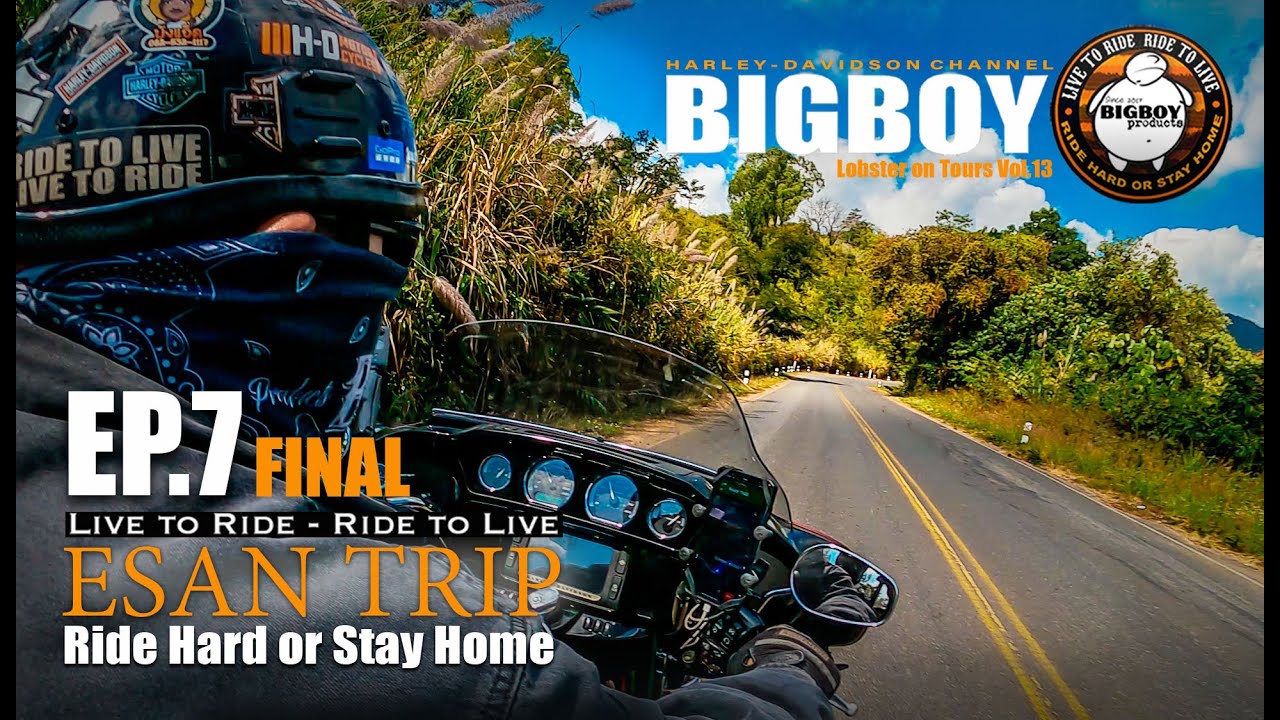 Harley-Davidson Esan Trip EP.7 Final : น่าน 101 เขาพรึง