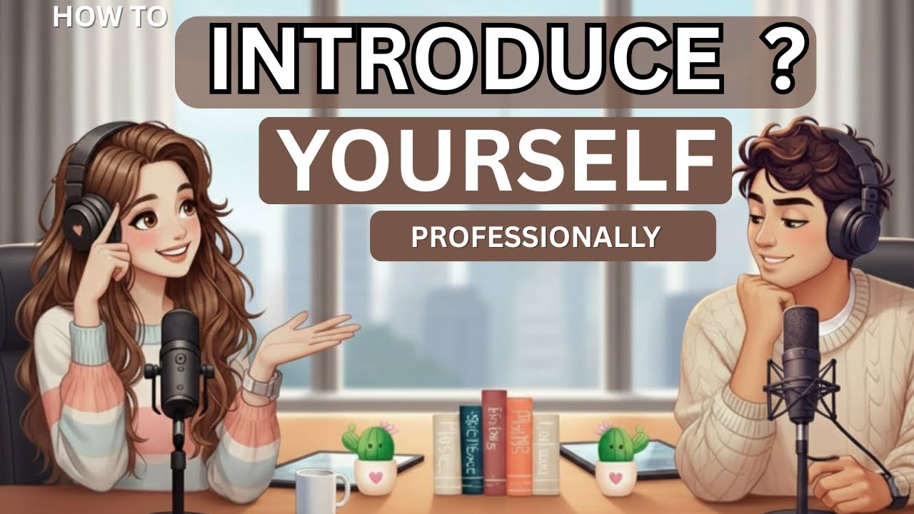 How to Introduce Yourself at Job and Business Setup | Learning English Podcast