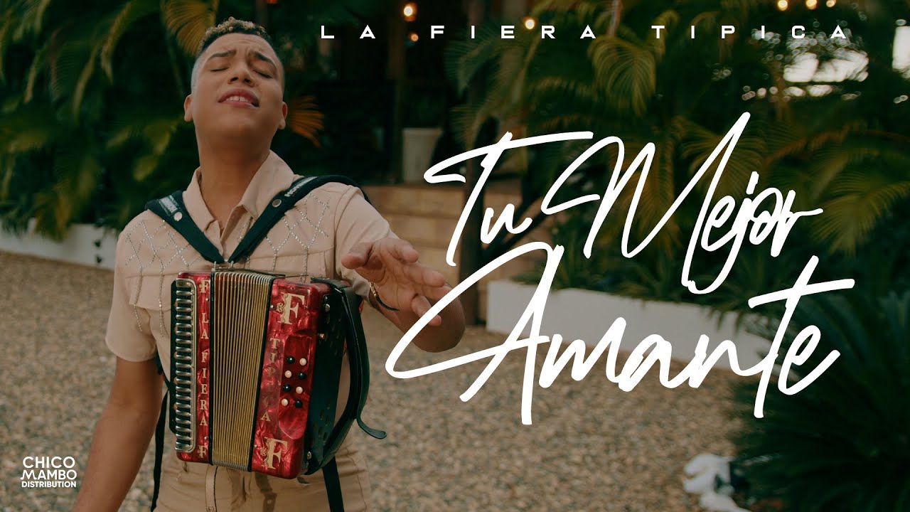 La Fiera Típica - Tu Mejor Amante (Video Oficial)