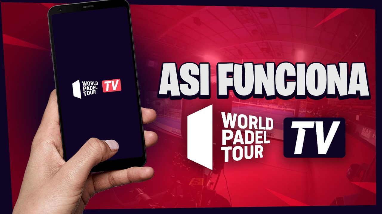 📺 As&iacute; es WORLD PADEL TOUR TV! El nuevo NETFLIX del padel!