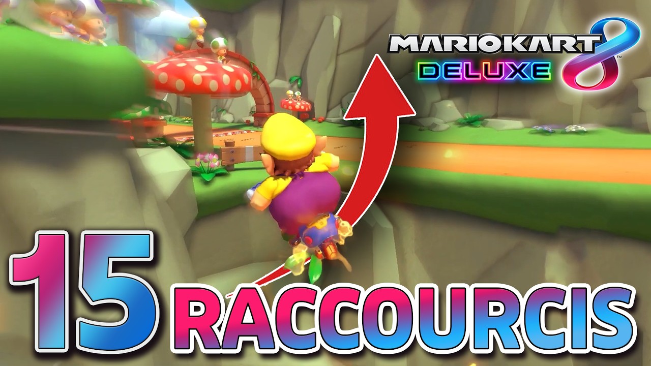 Les 15 MEILLEURS RACCOURCIS de Mario Kart 8 Deluxe !