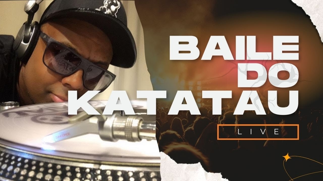 BAILE do KATATAU - 18/10