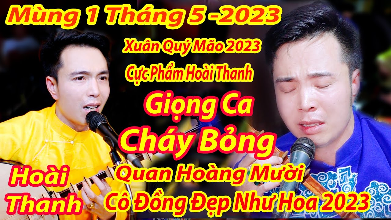 M&Ugrave;NG 1 TH&Aacute;NG 5 2023 CỰC PHẨM H&Aacute;T VĂN HO&Agrave;I THANH D&Acirc;NG VĂN QUAN HO&Agrave;NG MƯỜI HAY NHẤT 2023