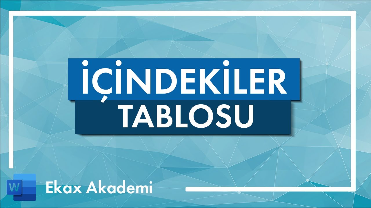 5 Dakikada İ&ccedil;indekiler  Tablosu Oluşturma