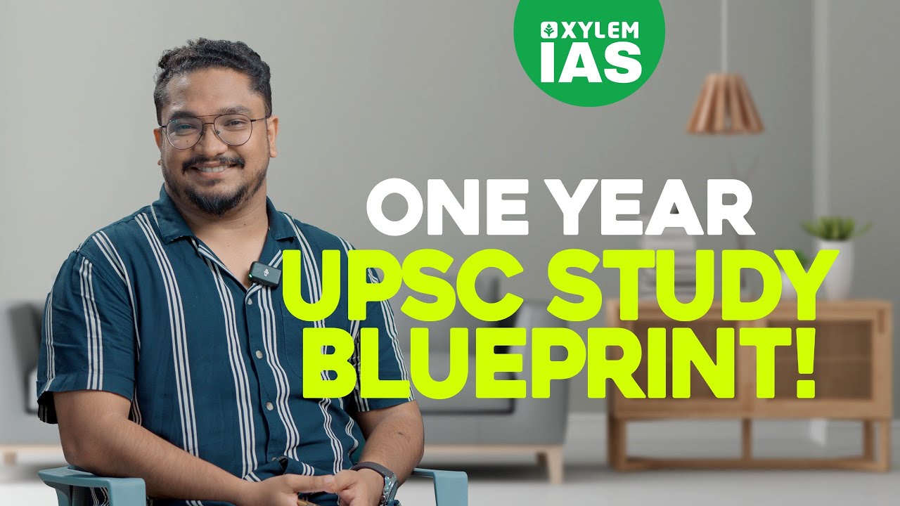 One year UPSC Study Plan | Xylem IAS