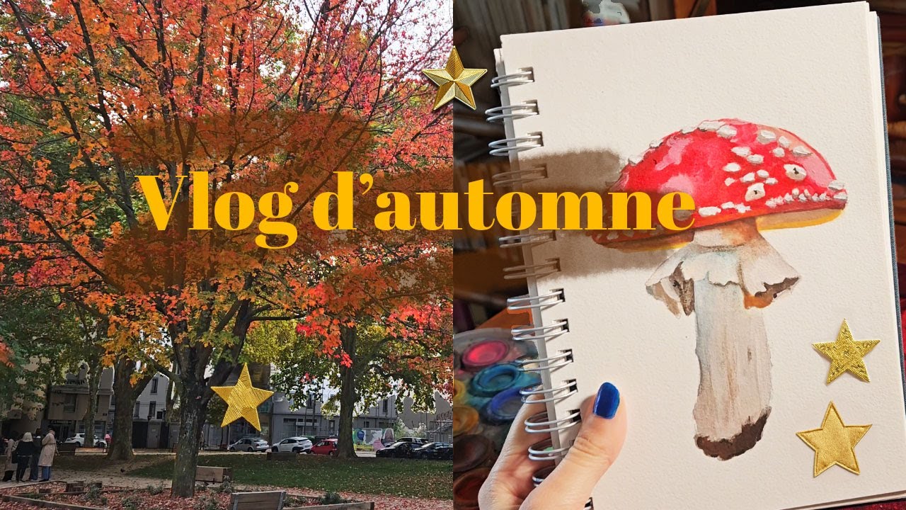 🍁 Automne, aquarelle, pain perdu & sortie à Lyon (encore)