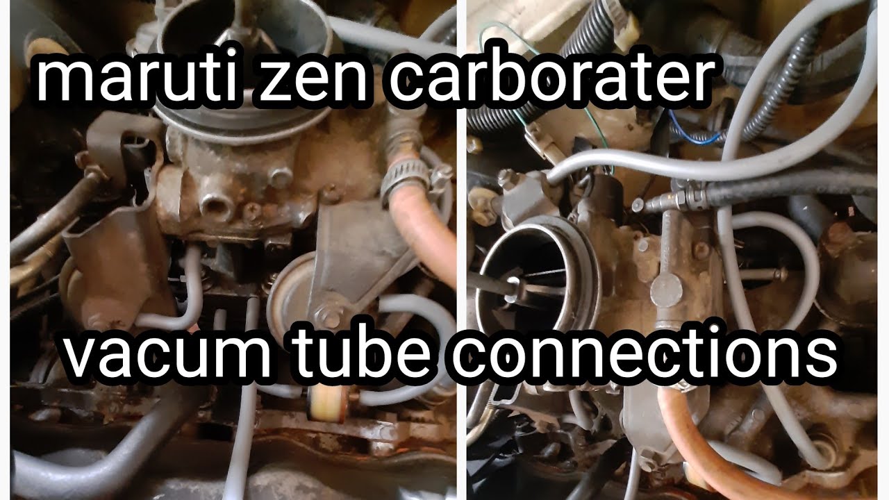 maruti zen carborater vacum tube connections