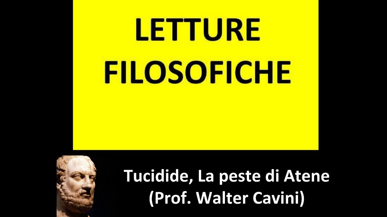 Tucidide, La peste di Atene (Prof. Walter Cavini) 16/04/2020