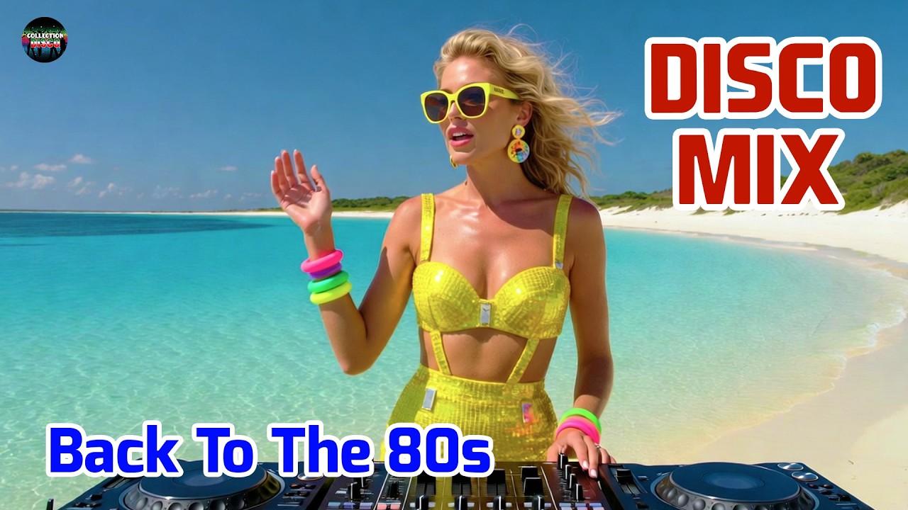 70s 80s 90s Medley - Disco Greatest Hit 80s Mix - Disco Dance Songs Classic