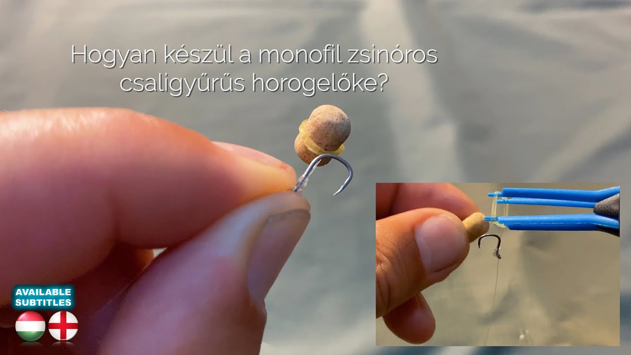 Döme praktikák 22. rész - Hogyan készül a monofil zsinóros csaligyűrűs horogelőke?