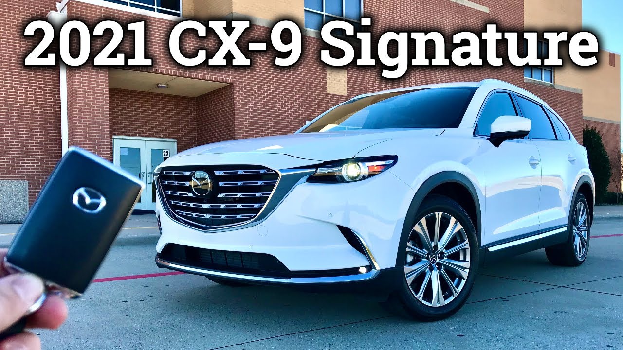 2021 Mazda CX-9 Signature | Updates Inside & Out, With a Sacrifice!