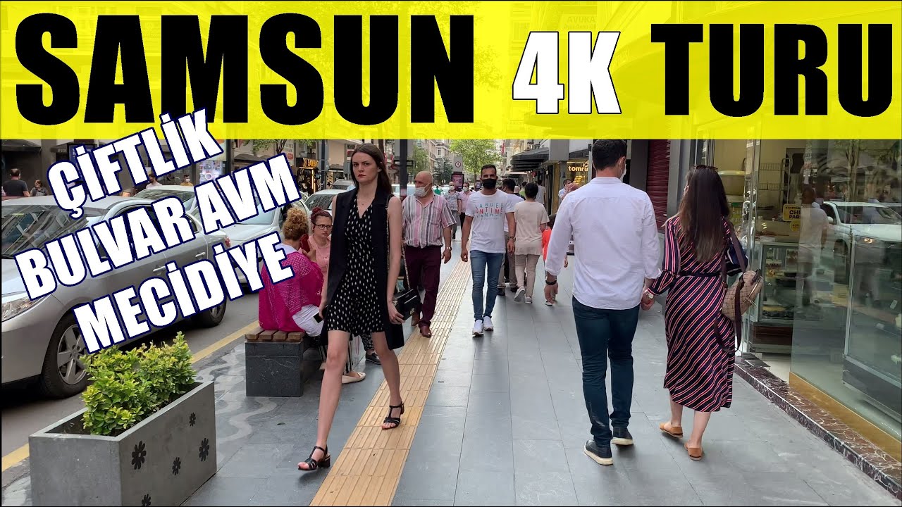 Samsun Çiftlik Caddesi | Bulvar AVM | Mecidiye Caddesi ve Şehir Sesi 4K | #adımladım 2