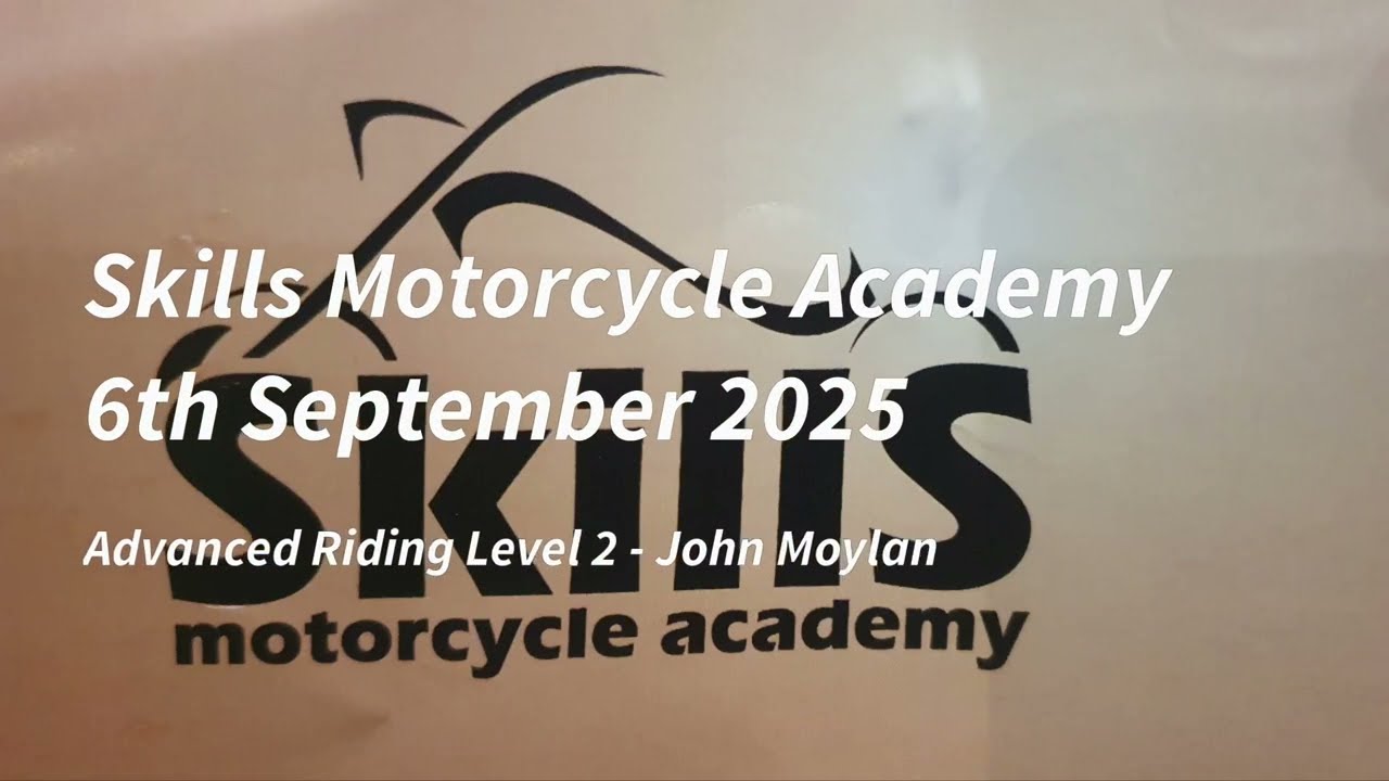 Skills Motorcycle Academy - John Moylan 6th September 2025 - Rider's Eye View