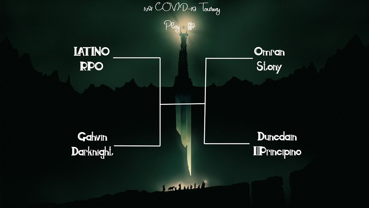 109 COVID 19 Tourney Final Dunedain vs LATINO BO7