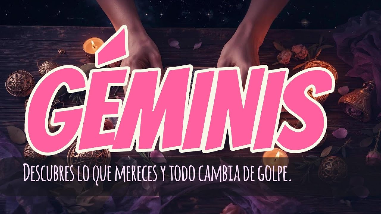 GÉMINIS ♊ Descubres lo que mereces y todo cambia de golpe. colapsa la relación y tu vida despega.