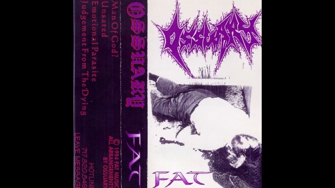 Ossuary [US] [Death] - 1994 - Fat [FULL DEMO]