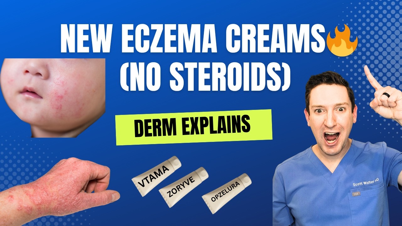 Derm объясняет новые БЕЗСТЕРОИДНЫЕ кремы от экземы: Vtama, Opzelura и Zoryve #eczema #derm #stero...