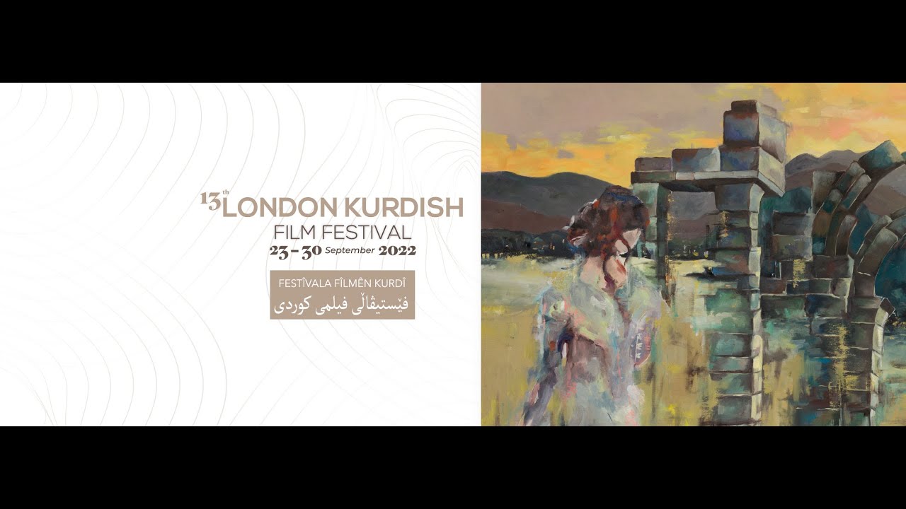 13th London Kurdish Film Festival Trailer | 2022