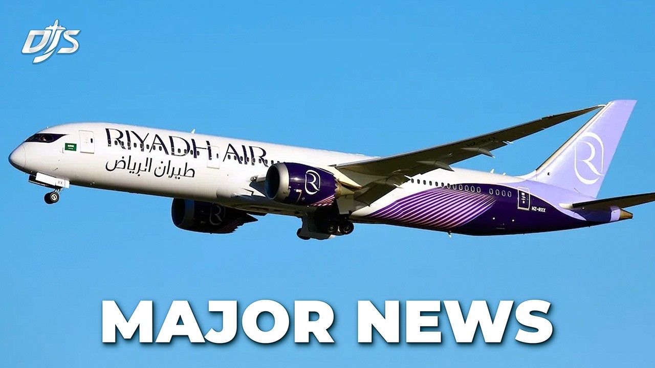 Riyadh Air Has Major News