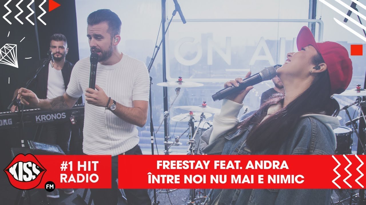 FreeStay feat  Andra - Între noi nu mai e nimic (Live @ Kiss FM)
