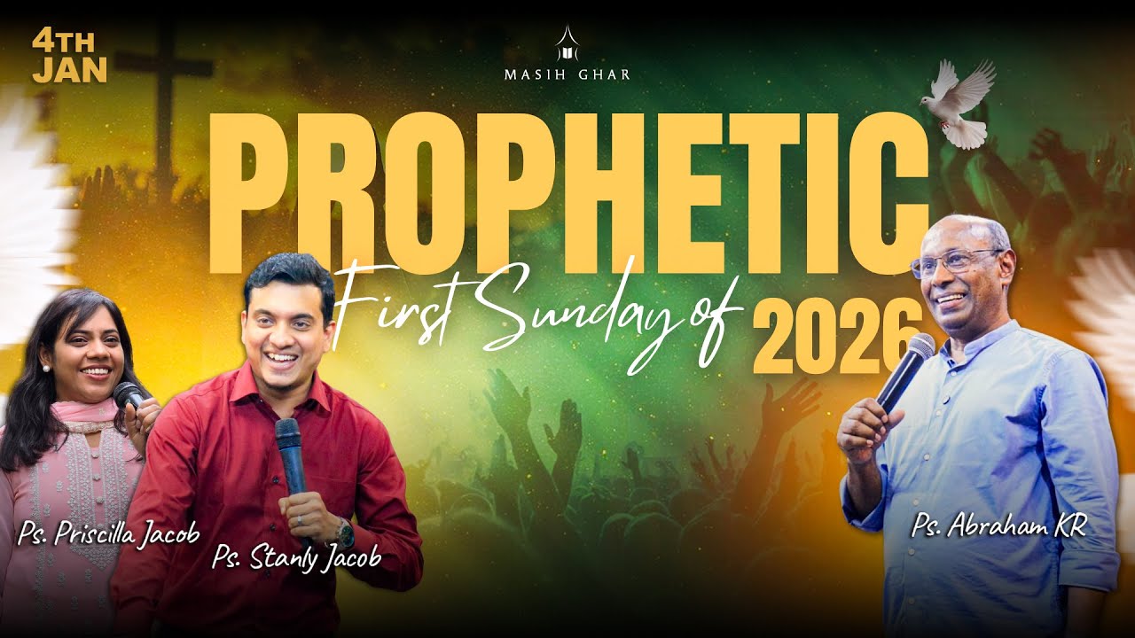 PROPHETIC FIRST SUNDAY OF 2026 || 4th JAN 2026 || MASIH GHAR IS LIVE  🔴