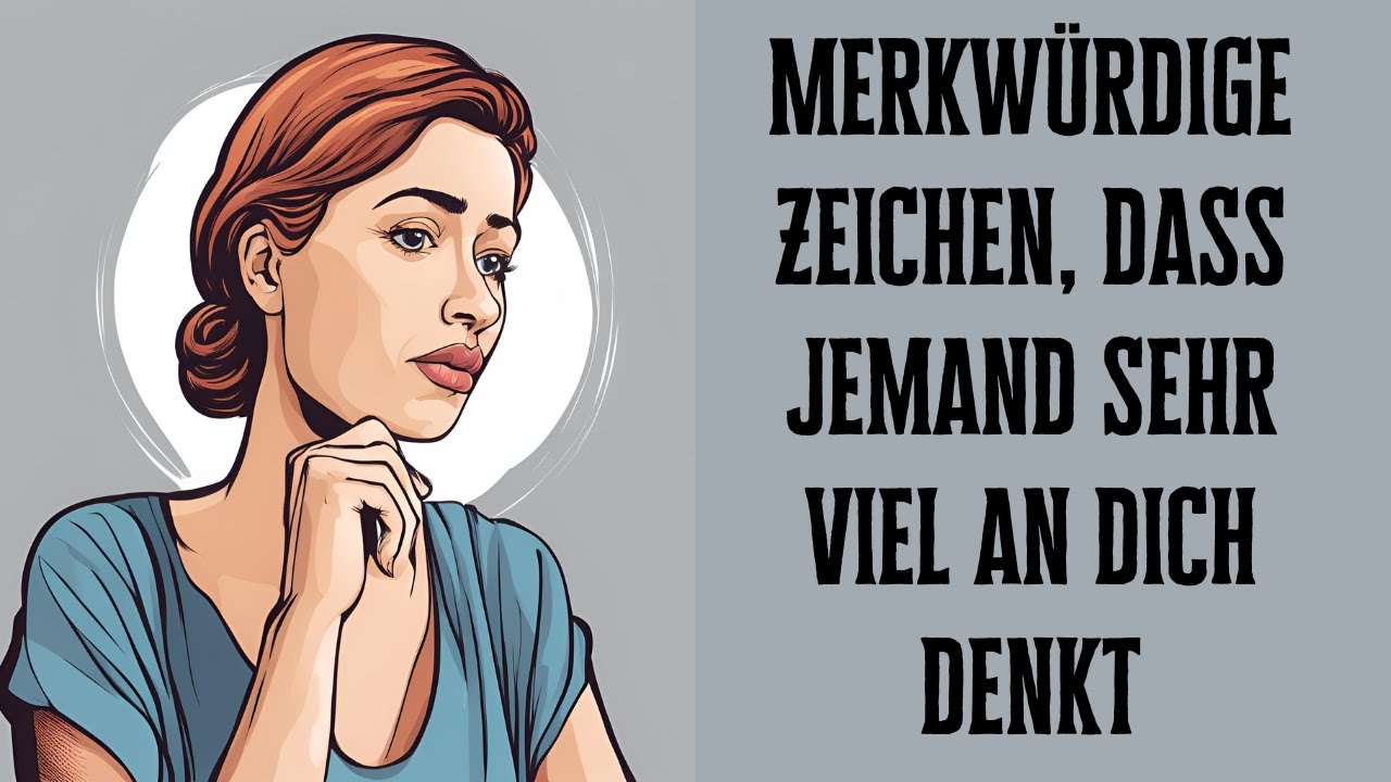 Merkw&uuml;rdige Zeichen, dass jemand sehr viel an dich denkt