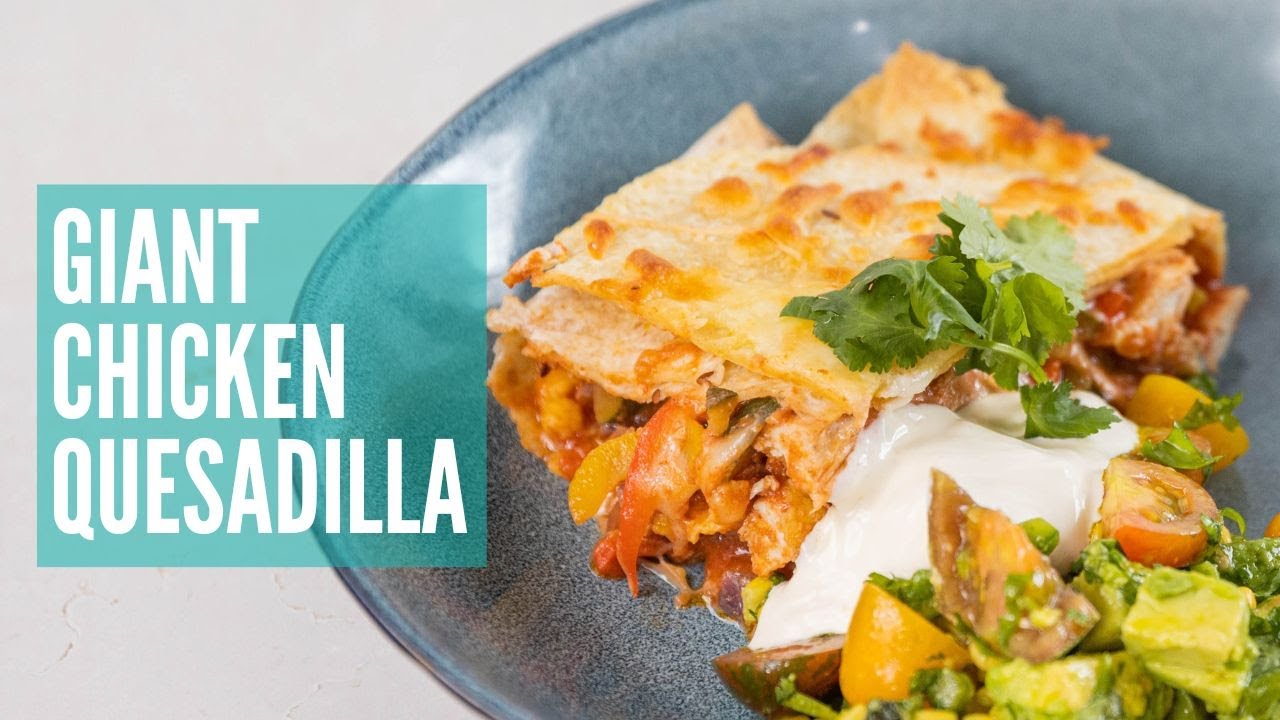 Giant Chicken Quesadilla | GCBC15 Ep22