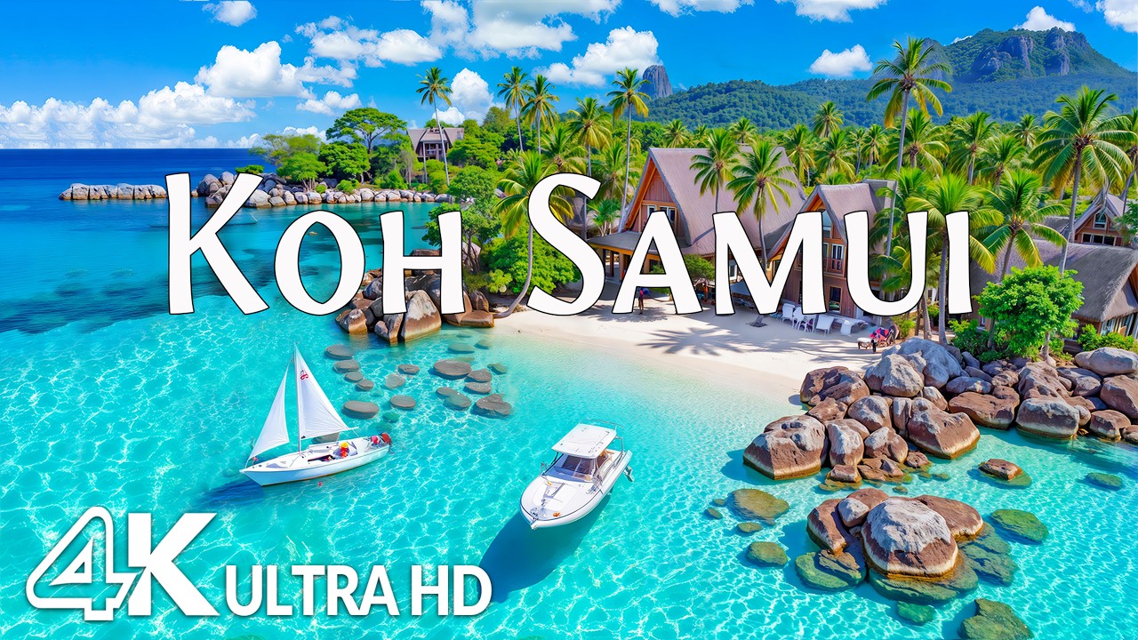 Koh Samui 4K UHD &ndash; Turquoise Waters, Palm Trees & Thailand&rsquo;s Tropical Paradise | Relaxing Music