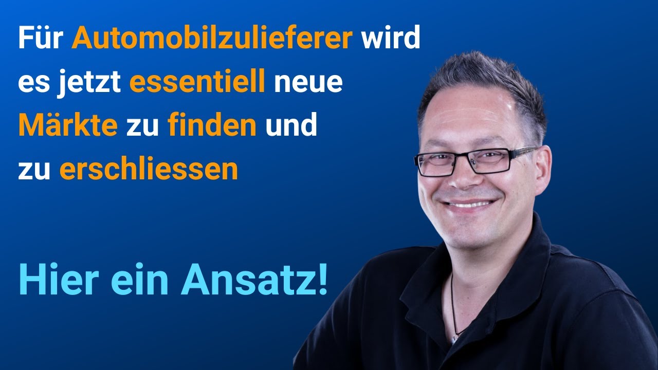 Zukunft der Automobilzulieferer - eine Anleitung f&uuml;r neues Business