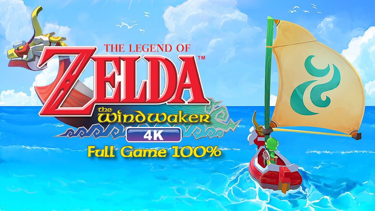 Zelda: The Wind Waker 4K - Full Game 100%