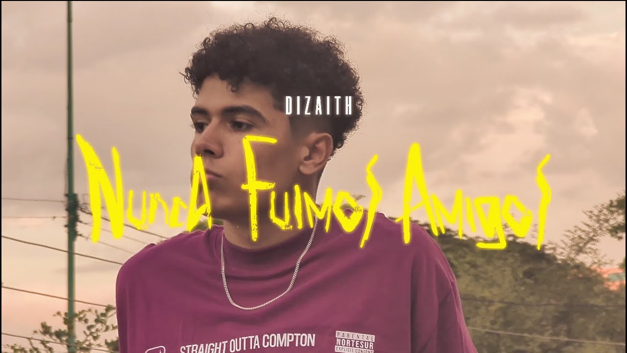 Dizaith - Nunca fuimos amigos (Video oficial)