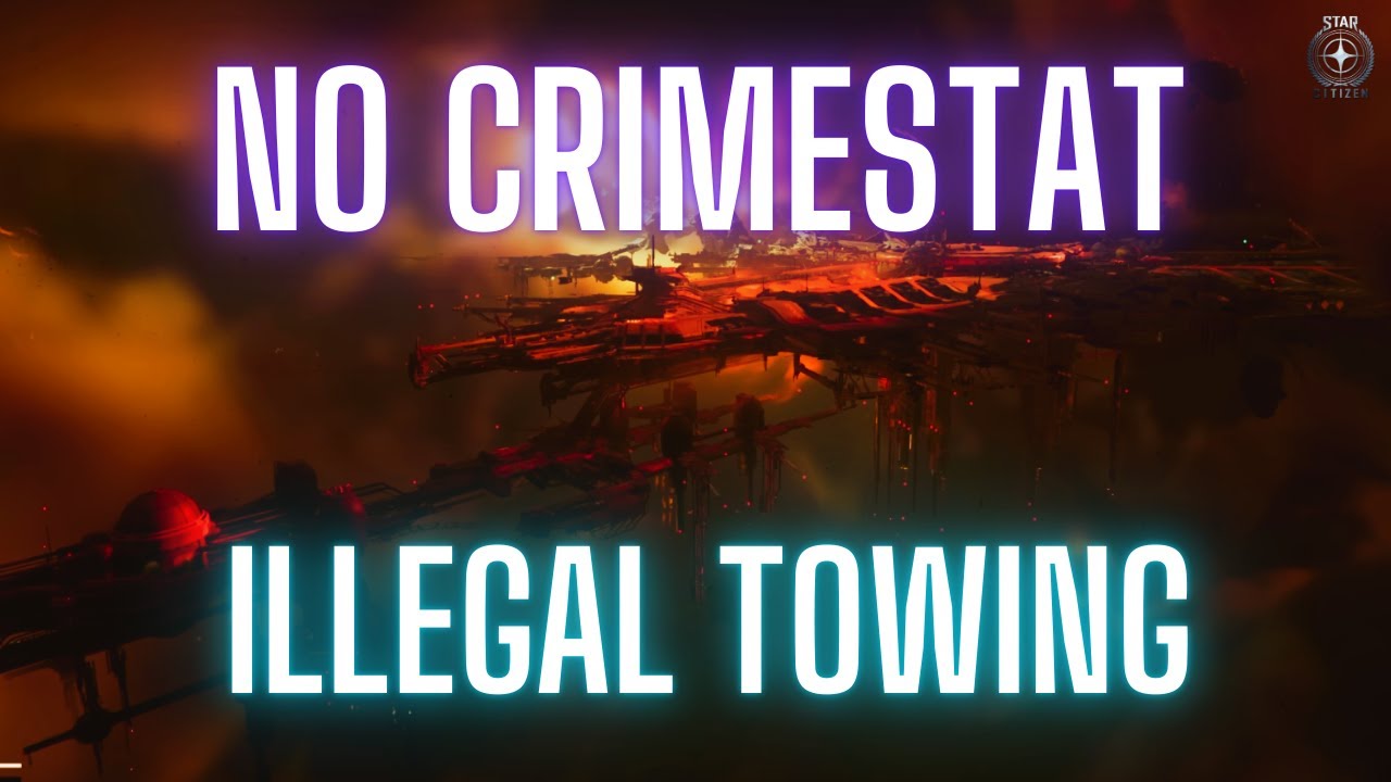 How to AVOID CrimeStat for Illegal Towing in Star Citizen!