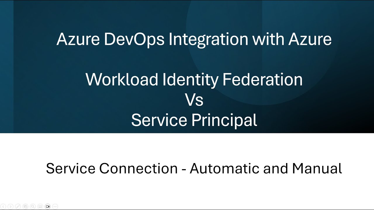 Concepts and Lab - Azure DevOps Integration with Azure | Workload Identity Federation vs SPN