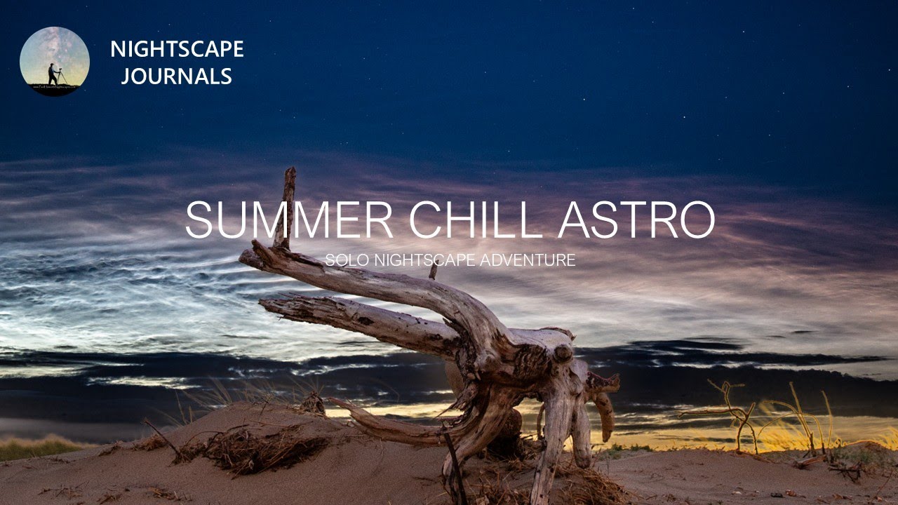 Milky Way and Stunning NOCTILUCENT CLOUDS | Midsummer nightscape adventure | Landscape photography