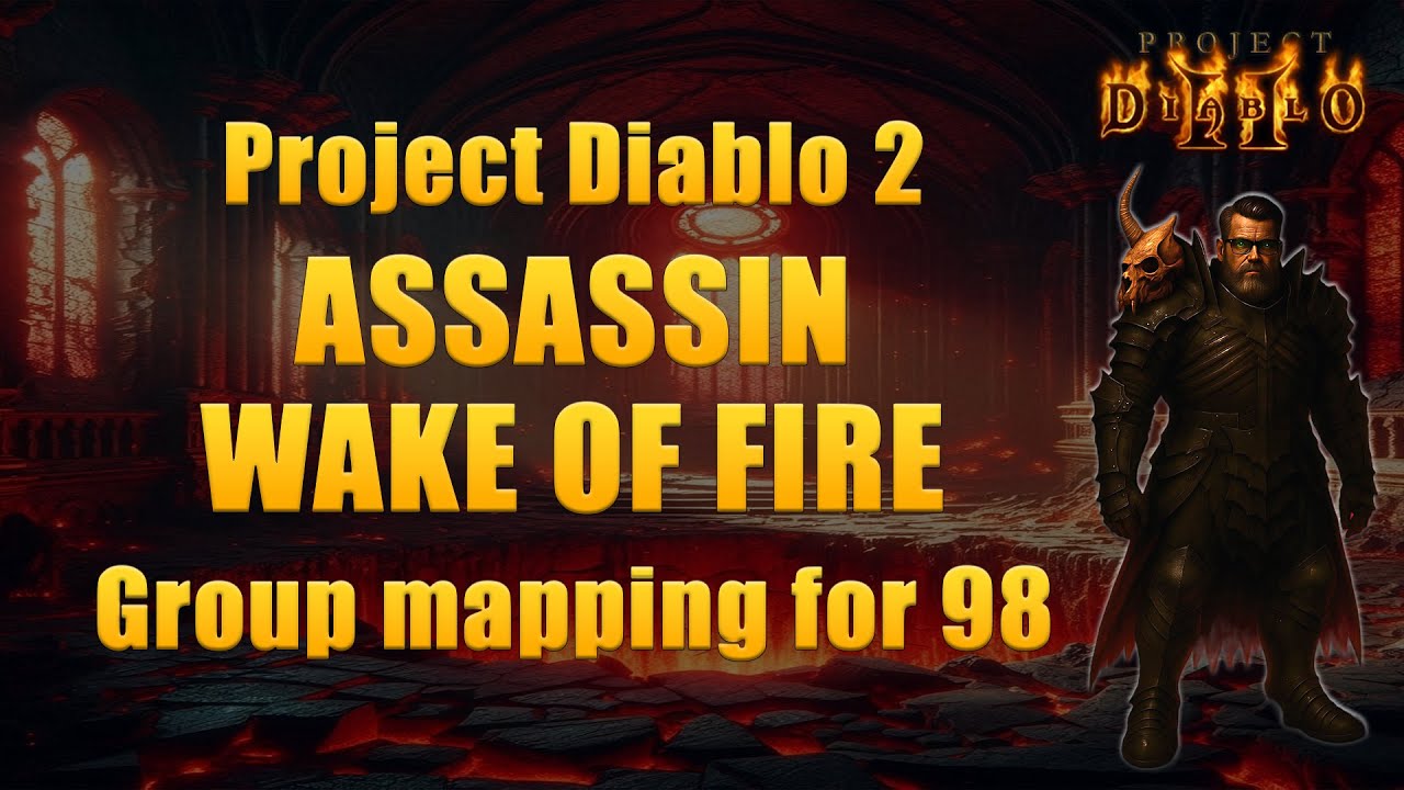 Project Diablo 2 Season 12 - Assassin Wake of Fire | Reaching level 98