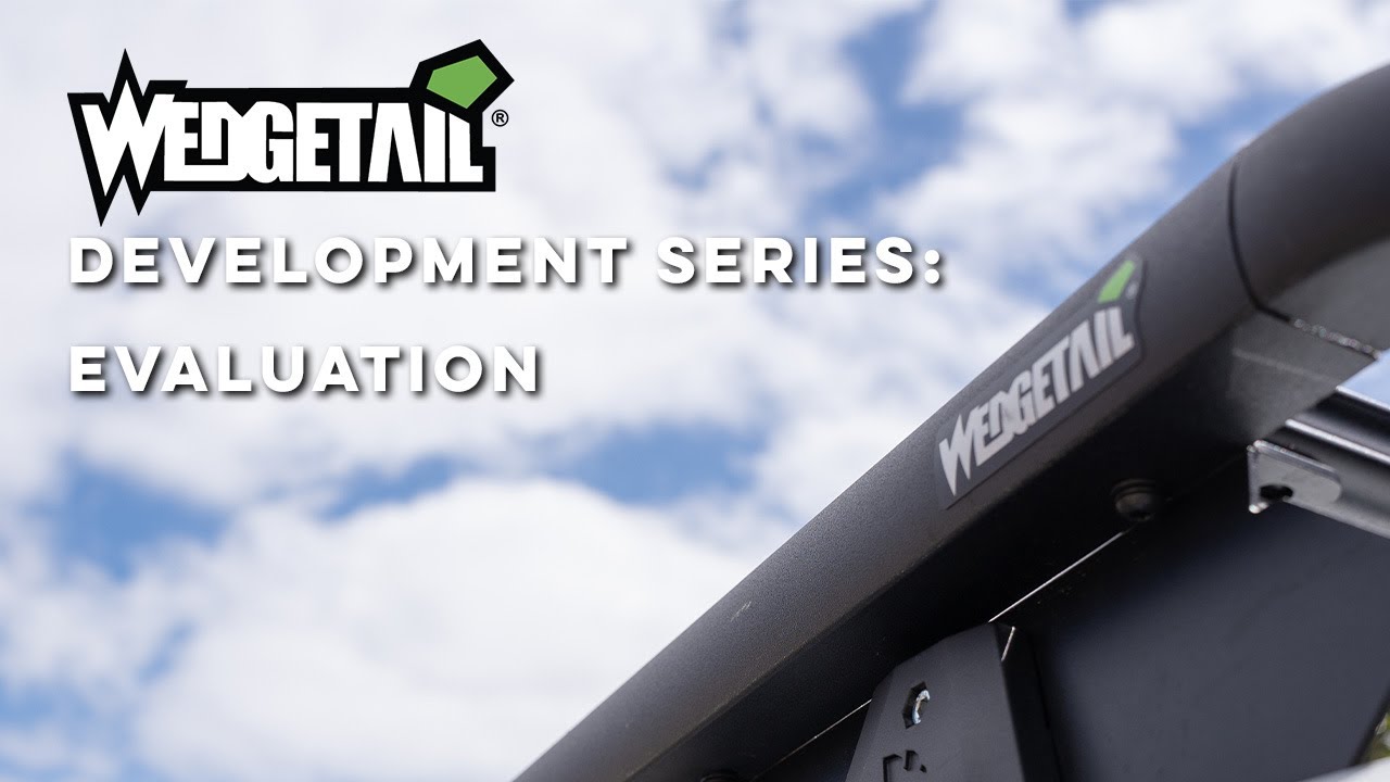 Development Series: Part 1 - Evaluation | Wedgetail Racks