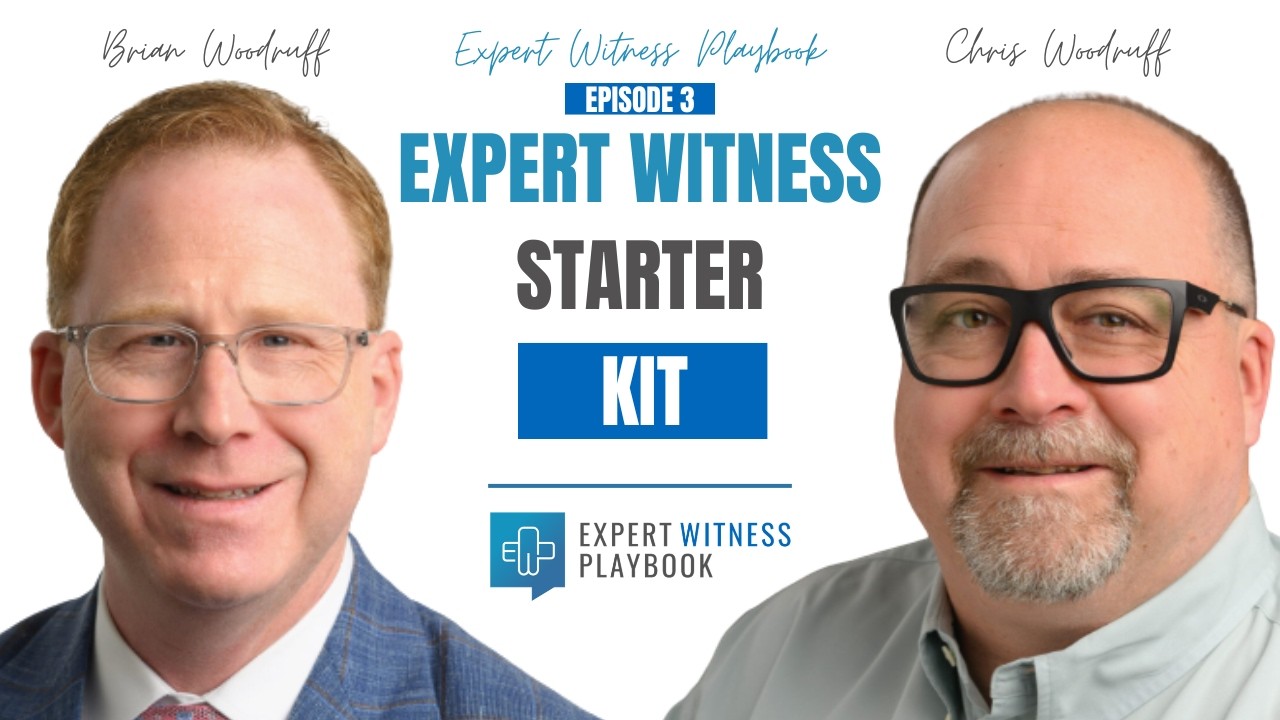 Episode 3 - Expert Witness Starter Kit: How to Prepare Before Your First Caseewp ep 003