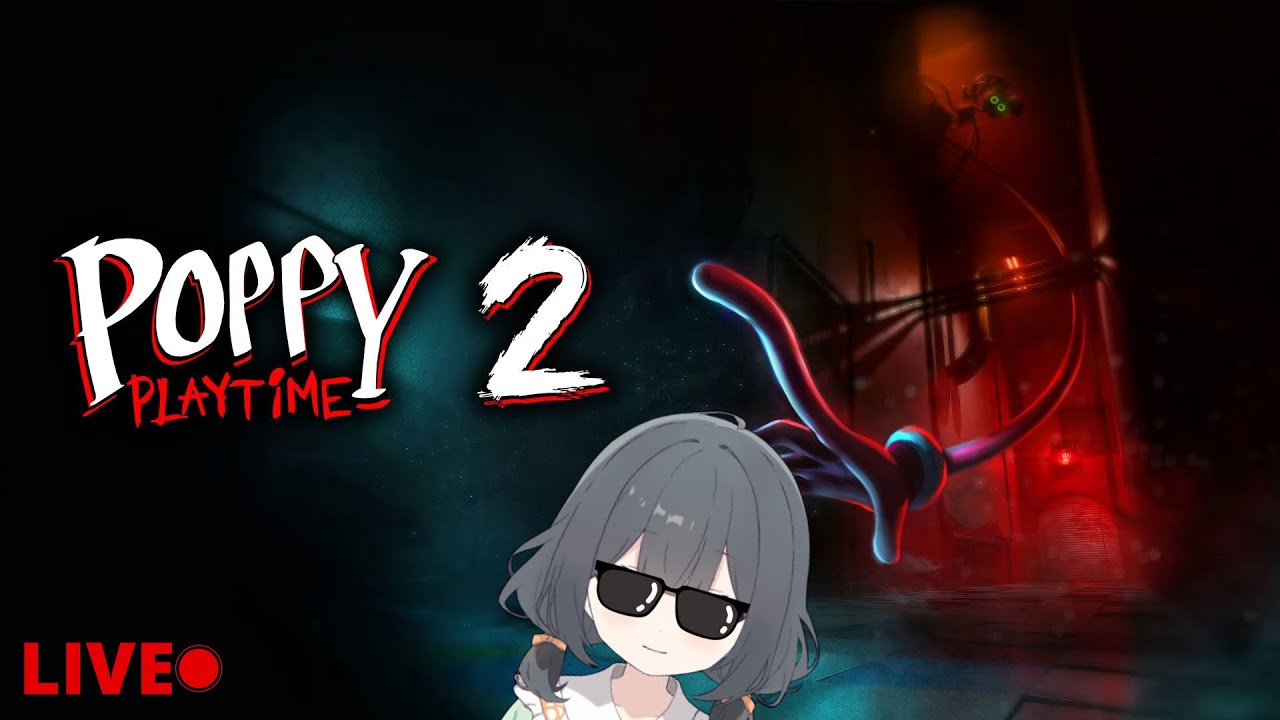 Poppy playtime chapter 2