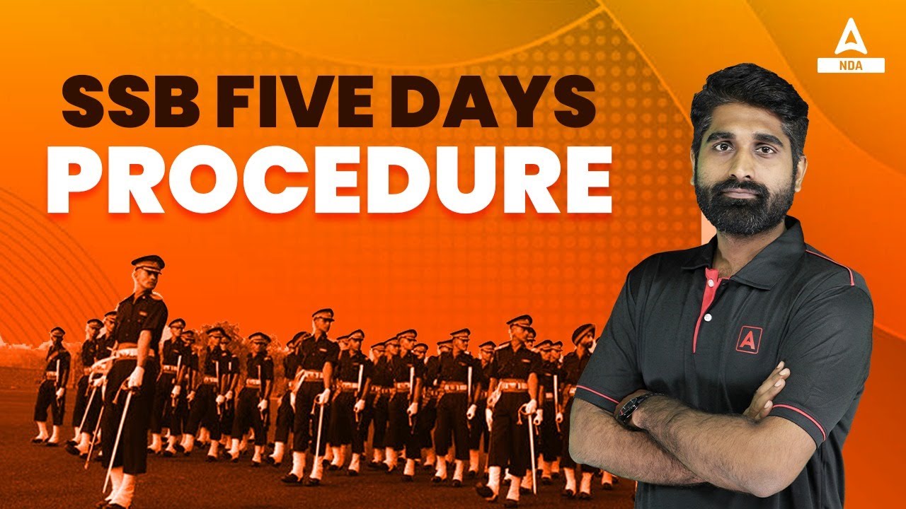 NDA 1 2023 | 5 Days SSB Interview Procedure For NDA 2023 | NDA 2023 EXAM PREPARATION
