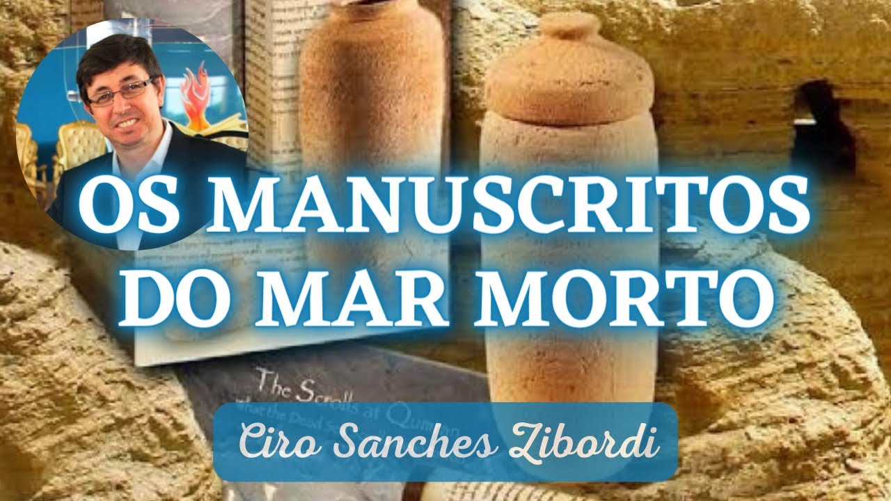 Bibliologia | Manuscritos do Mar Morto | Deus preserva a sua Palavra | @Ciro Zibordi