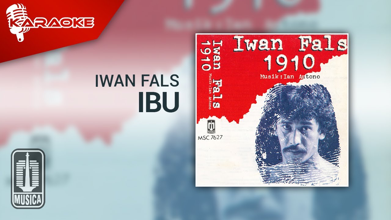 Iwan Fals - Ibu (Official Karaoke Video)