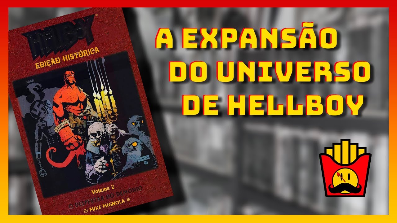 HELLBOY - O DESPERTAR DO DEMÔNIO - Mignolaverse 02