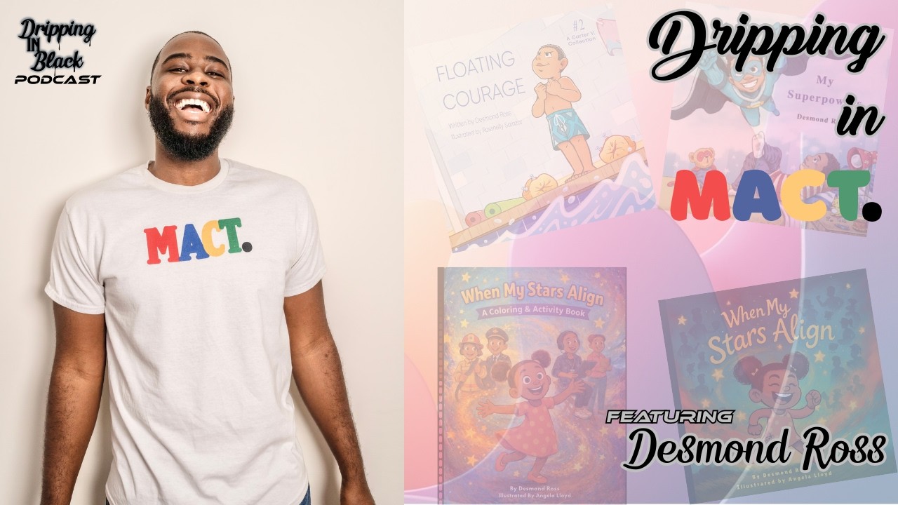 Dripping in MACT. featuring Desmond Ross