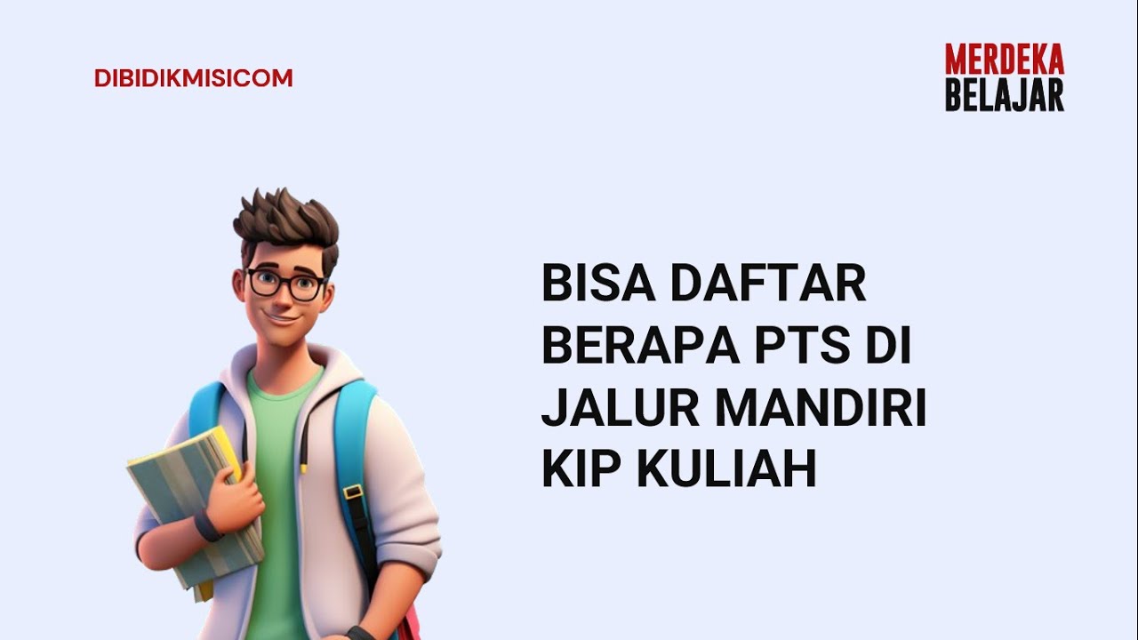 BOLEHKAH DAFTAR KIP KULIAH DI LEBIH DARI SATU PTS ATAU PTN
