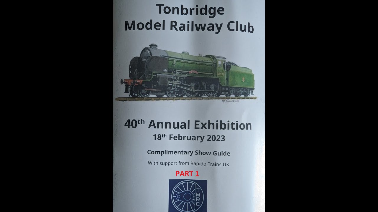 Tonbridge MRC Exhibition 2023 - Part 1