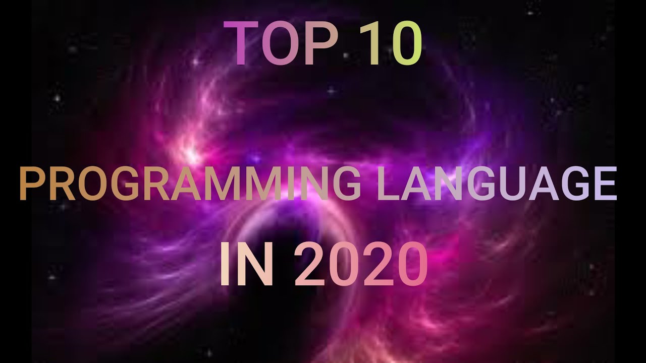 TOP 10 PROGRAMMING LANGUAGES 2020