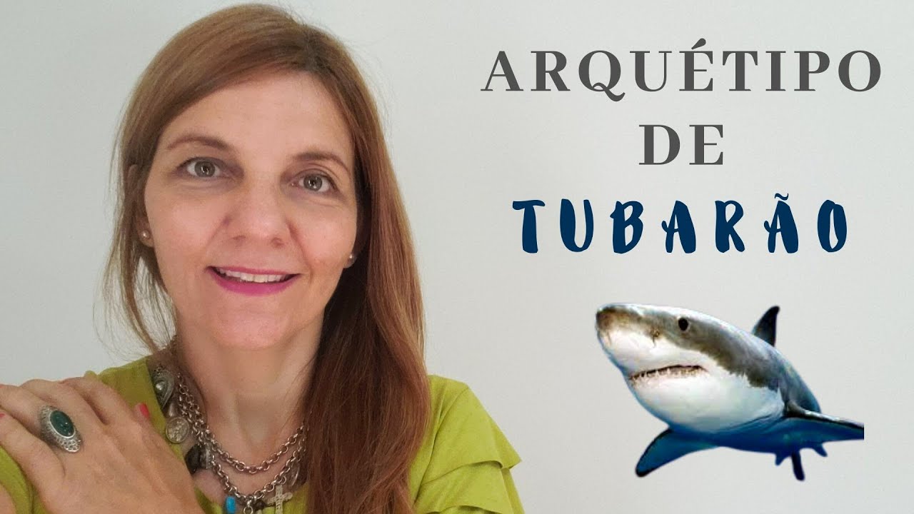 Poderoso Arquétipo para sair da procrastinação: Arquétipo do Tubarão